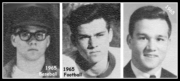 Ron Weissenfels - 1965 - Junior, baseball, football Ron Weissenfels - 1965 - Junior, baseball, football